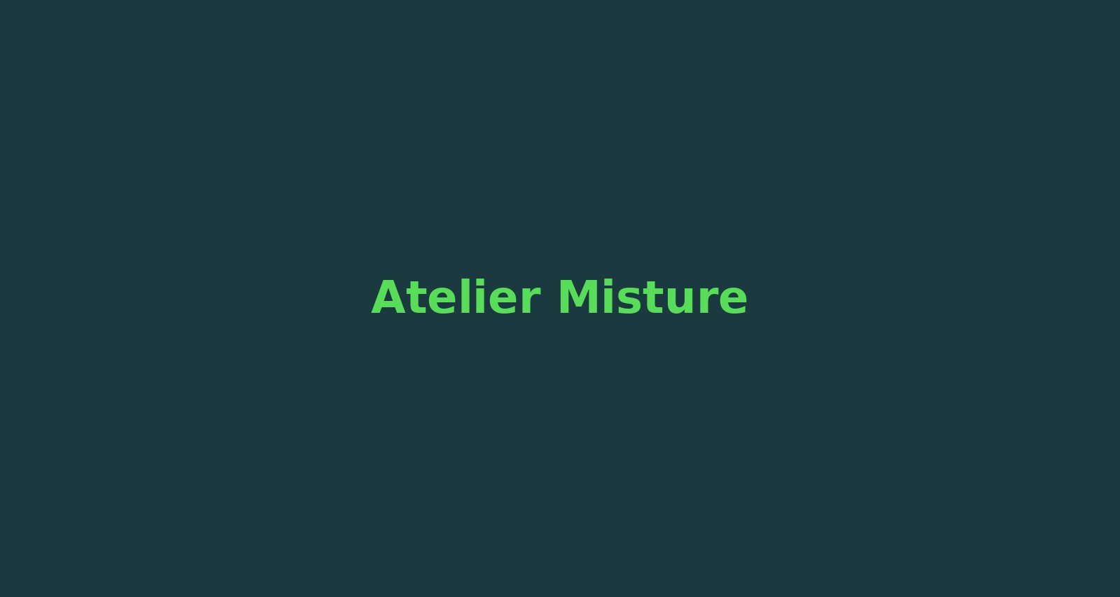 Atelier Misture